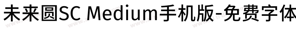 未来圆SC Medium手机版字体转换